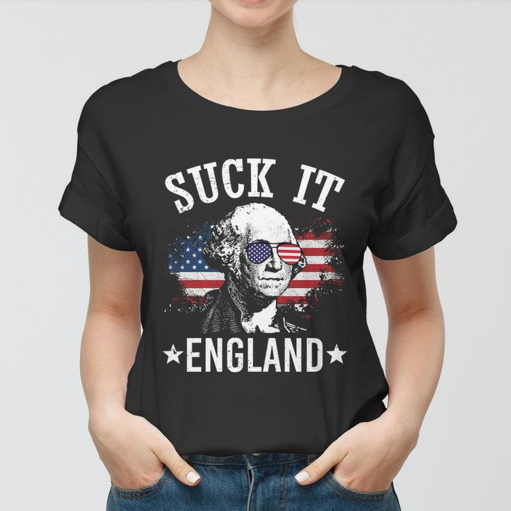 Suck It England Shirt Funny 4Th Of July George Washington Women T-shirt