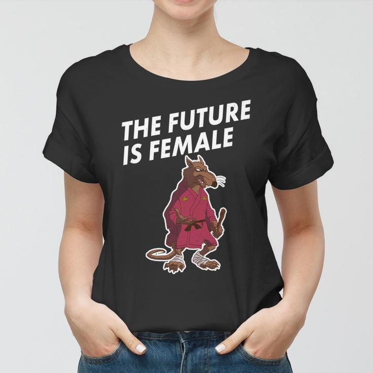 The Future Is Female Funny Splinter Meme Women T-shirt