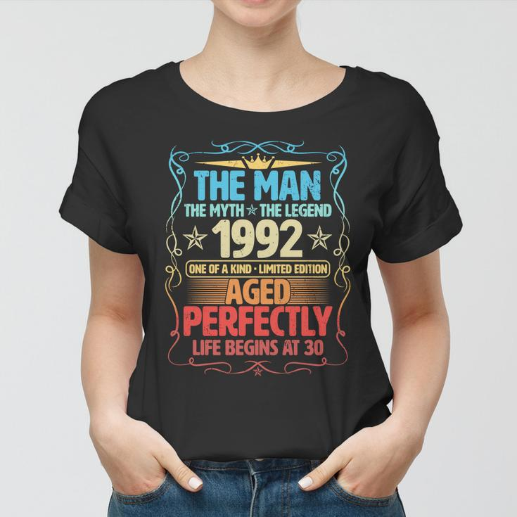 The Man Myth Legend 1992 Aged Perfectly 30Th Birthday Tshirt Women T-shirt