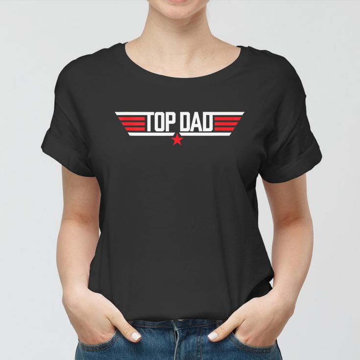 Top Dad Funny 80S Father Air Humor Movie Gun Fathers Day Women T-shirt