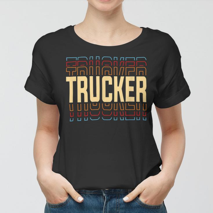 Trucker Trucker Job Title Vintage Women T-shirt
