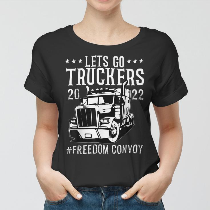 Trucker Trucker Support Lets Go Truckers Freedom Convoy Women T-shirt