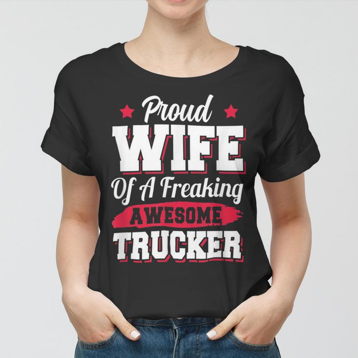 Trucker Trucking Truck Driver Trucker Wife Women T-shirt