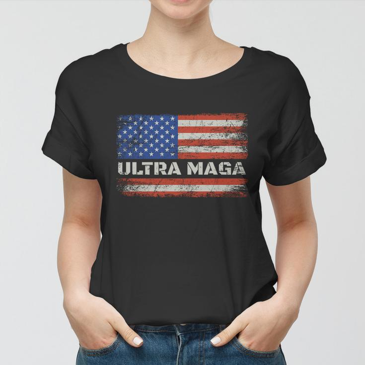 Ultra Maga Proud Ultra Maga Tshirt Women T-shirt