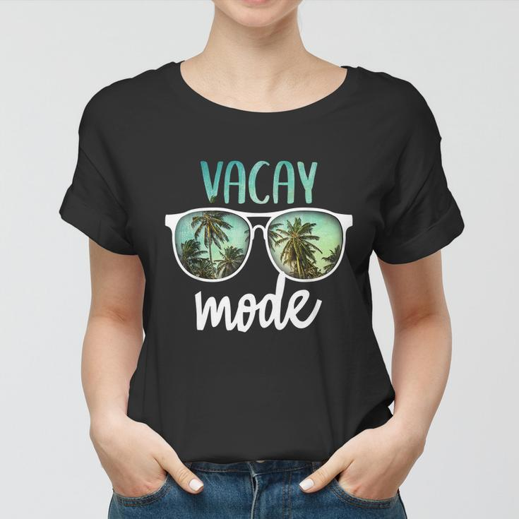 Vacay Mode Cute Vacation Summer Cruise Getaway Women T-shirt