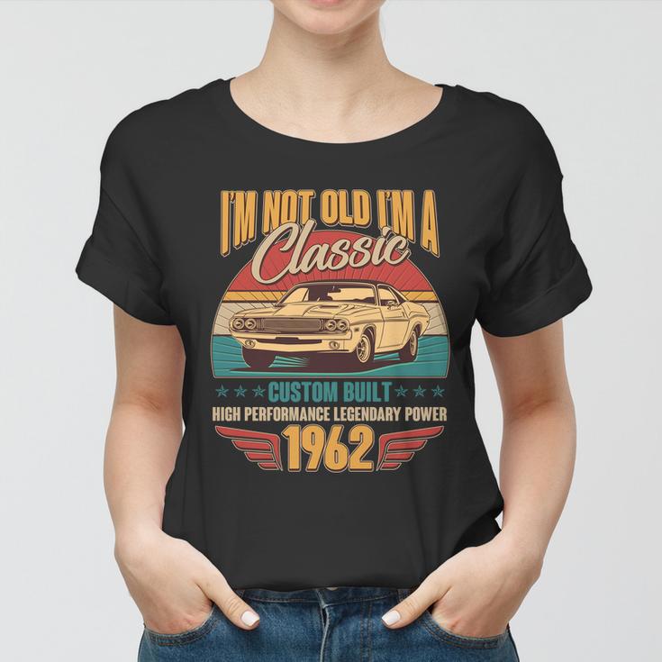 Vintage Retro Im Not Old Im A Classic 1962 60Th Birthday Classic Car Lover Women T-shirt