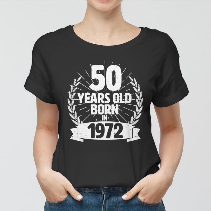 Vintage Wreath 50 Years Old Born In 1972 50Th Birthday Women T-shirt