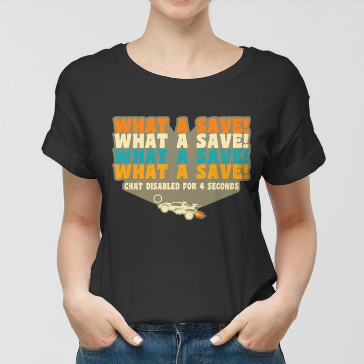 What A Save Rocket Soccer Women T-shirt