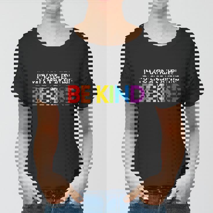 World Be Kind Rainbow Lgbt Pride Lesbian Gay Bi Trans Gift Women T-shirt