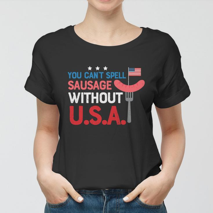 You Cant Spell Sausage Without Usa Plus Size Shirt For Men Women And Family Women T-shirt