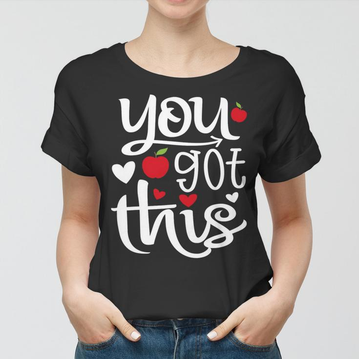 You Got This Funny Teacher Student Testing Day Rock The Test V2 Women T-shirt