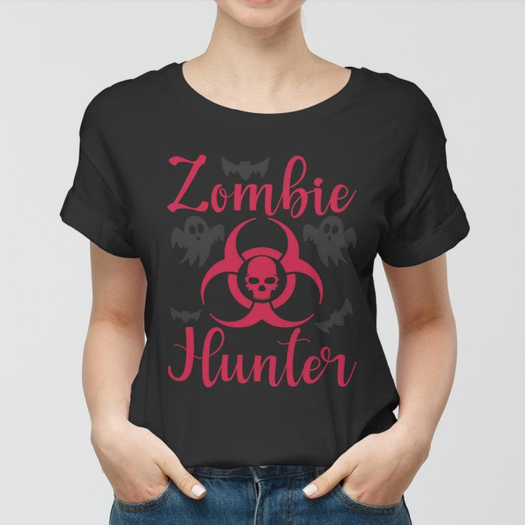 Zombie Hunter Halloween Quote Women T-shirt