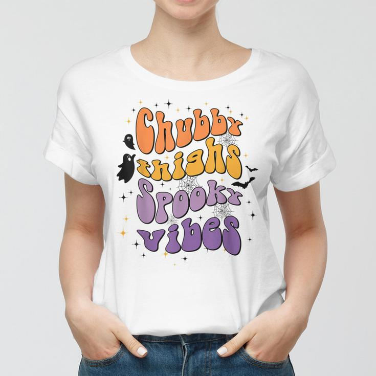 Chubby Thighs And Spooky Vibes Happy Halloween Women T-shirt