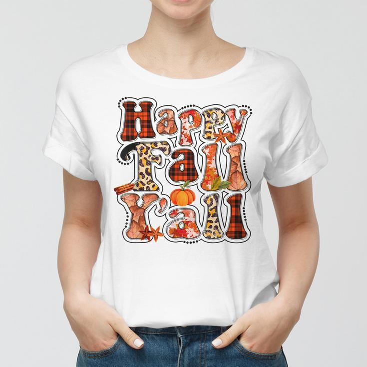 Happy Fall Yall Autumn Vibes Halloween For Autumn Lovers Women T-shirt