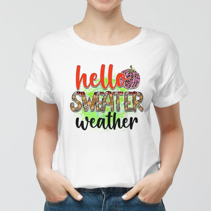 Hello Sweater Weather Pumpkin Fall Women T-shirt