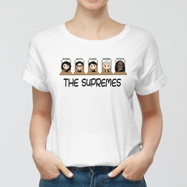 The Supremes Ketanji Brown Jackson Rbg Sotomayor Cute Tshirt Women T-shirt