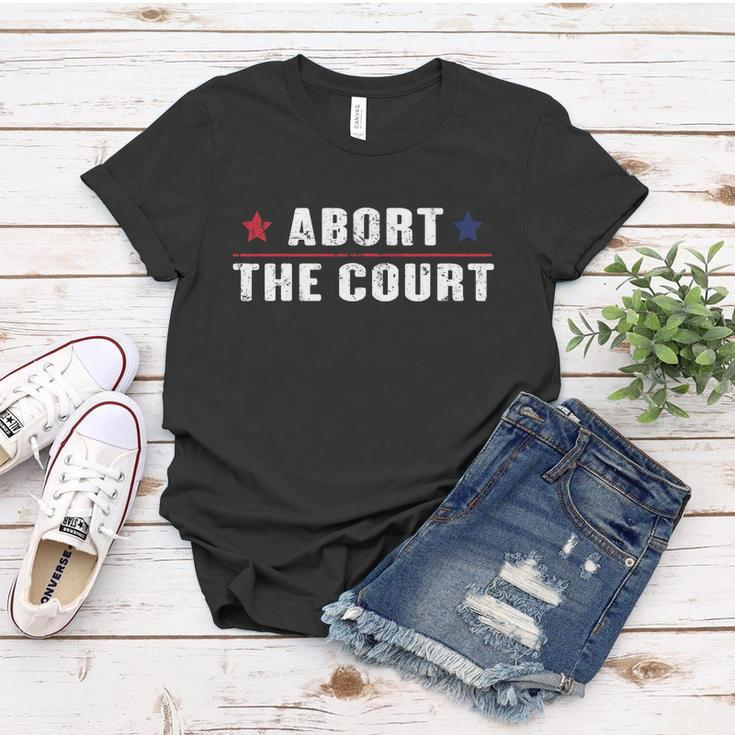 Abort The Court Scotus Reproductive Rights Feminist Women T-shirt Unique Gifts