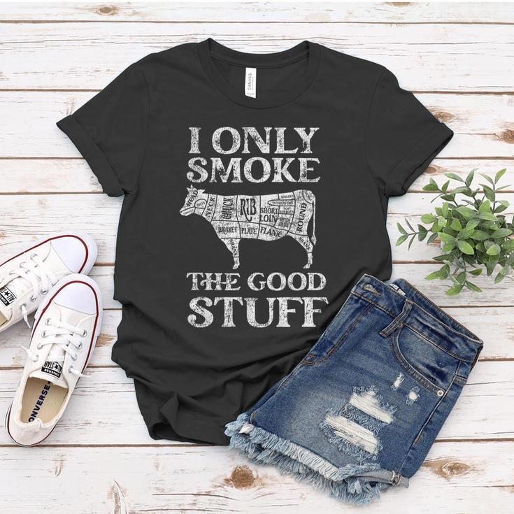 Bbq Smoker I Only Smoke The Good Stuff Women T-shirt Unique Gifts