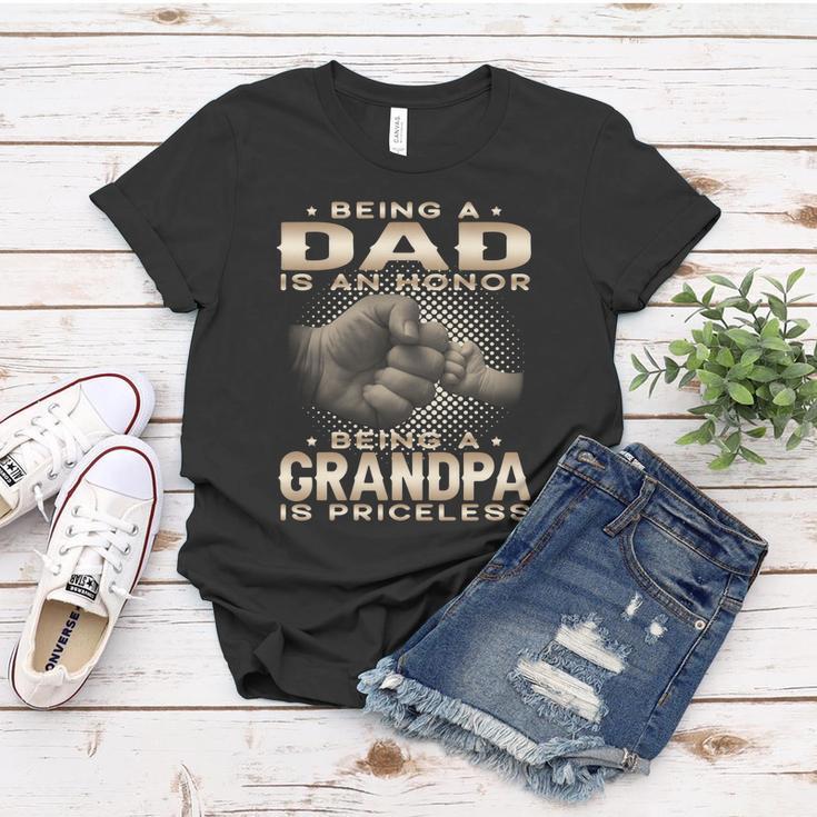 Being A Dad Is An Honor Being A Grandpa Is Priceless Grandpa Gift Women T-shirt Unique Gifts