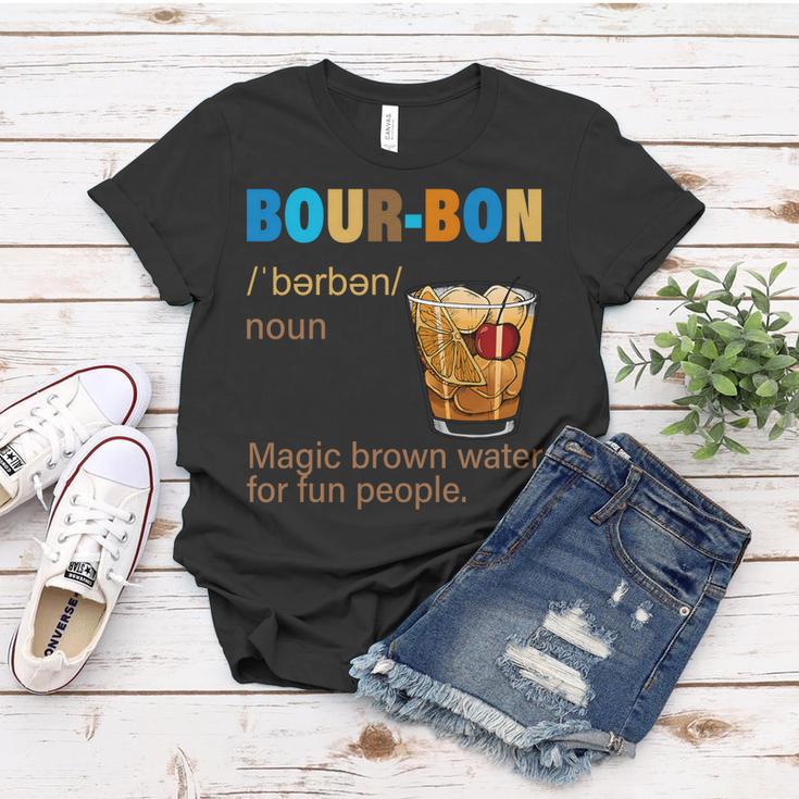 Bourbon Magic Brown Water For Fun People V2 Women T-shirt Unique Gifts