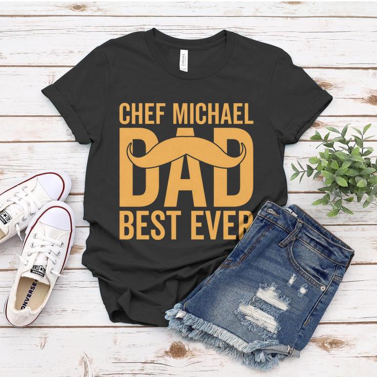 Chef Michael Dad Best Ever V2 Women T-shirt Unique Gifts