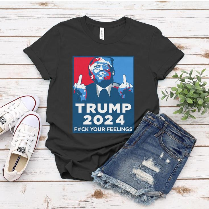 Donald Trump Fuck Your Feelings Tshirt Women T-shirt Unique Gifts