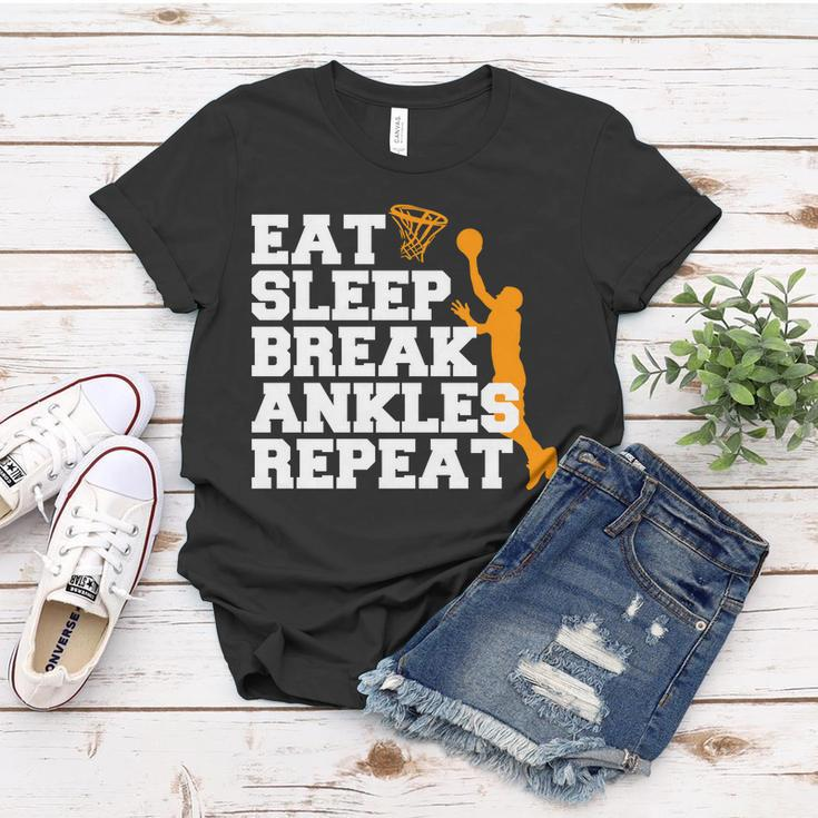 Eat Sleep Break Ankles Repeat Tshirt Women T-shirt Unique Gifts