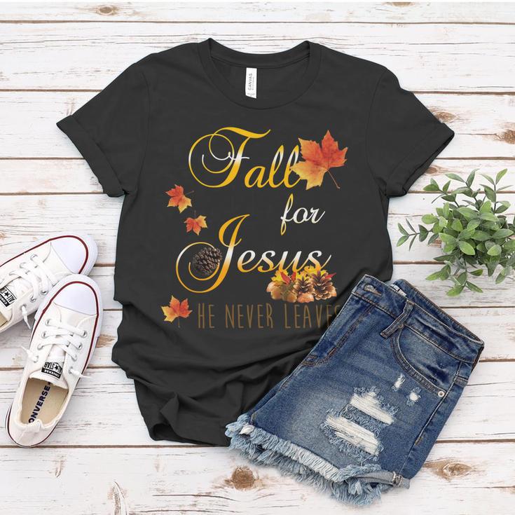 Fall For Jesus He Never Leaves Christian Autumn Season Women T-shirt Unique Gifts