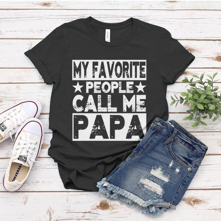 Family 365 My Favorite People Call Me Papa Grandpa Gift Women T-shirt Unique Gifts