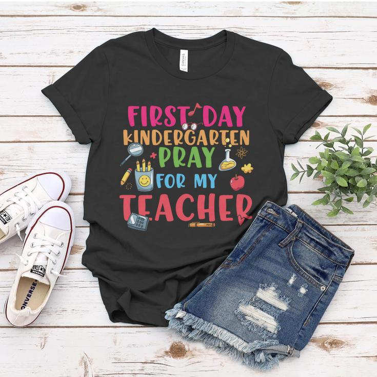 First Day Kindergarten Pray For My Teacher Back To School First Day Of School Women T-shirt Unique Gifts