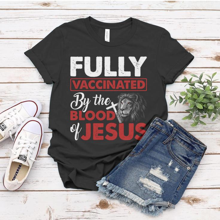 Fully Vaccinated By The Blood Of Jesus Lion God Christian Tshirt Women T-shirt Unique Gifts