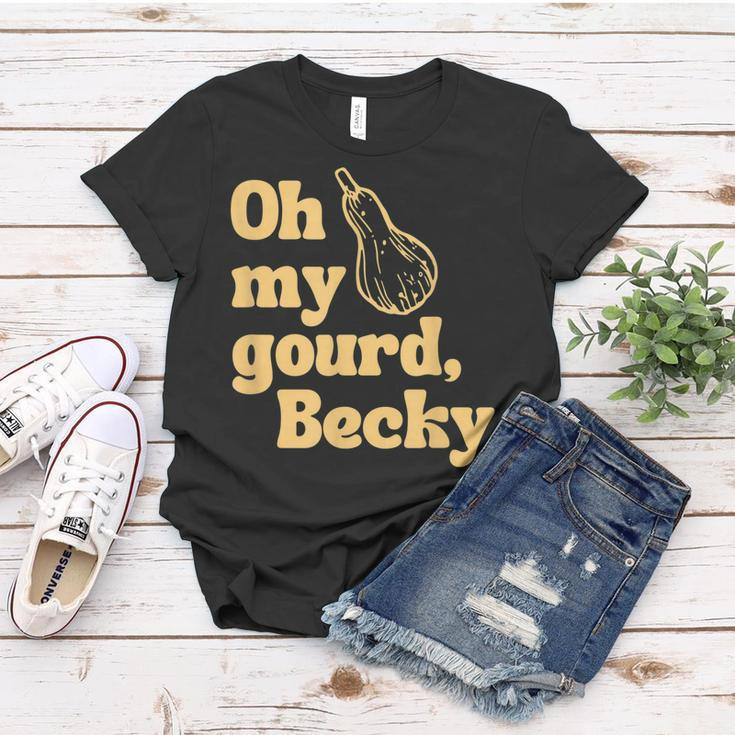 Funny Thanksgiving Oh My Gourd Becky Women T-shirt Funny Gifts
