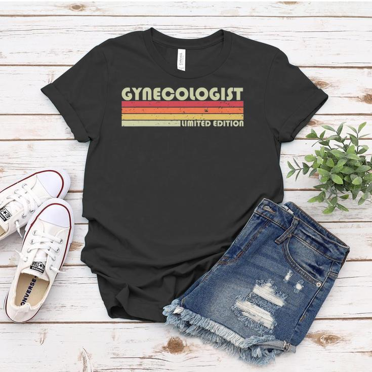 Gynecologist Funny Job Title Profession Birthday Worker Idea Women T-shirt Unique Gifts