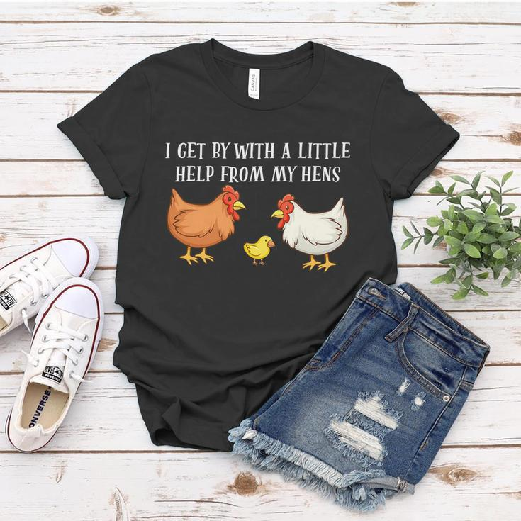I Get By With A Little Help From My Hens Chicken Lovers Tshirt Women T-shirt Unique Gifts
