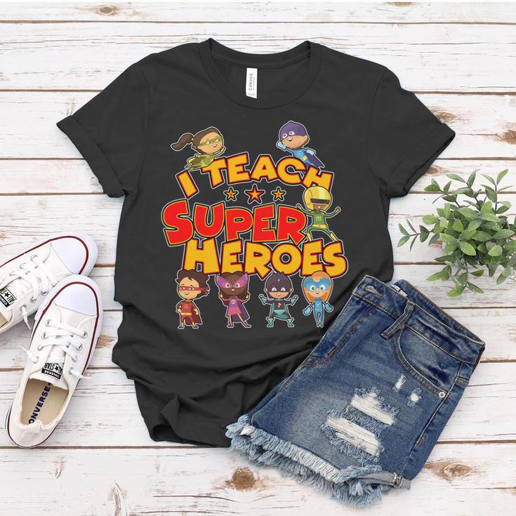 I Teach Superheroes Tshirt Women T-shirt Unique Gifts