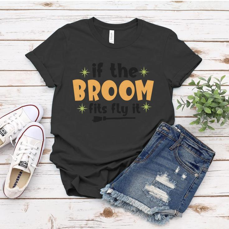 If The Broom Fits Fly It Halloween Quote Women T-shirt Unique Gifts