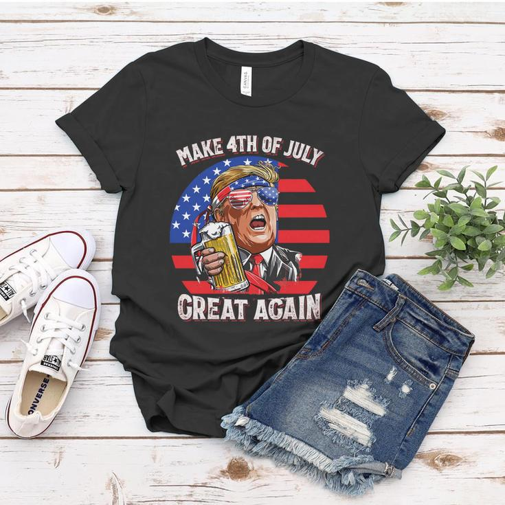 Make 4Th Of July Great Again Trump Ing Beer Patriotic Cool Gift Women T-shirt Unique Gifts