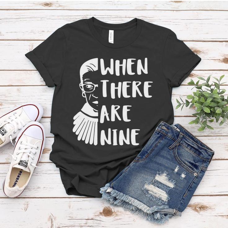 Notorious Rbg When There Are Nine Women T-shirt Unique Gifts