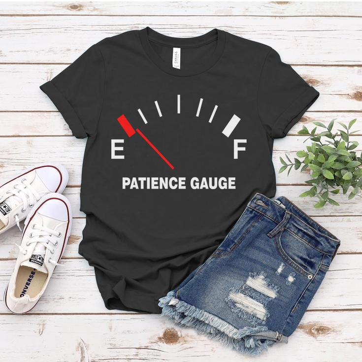 Patience Gauge Nearly Empty Women T-shirt Unique Gifts