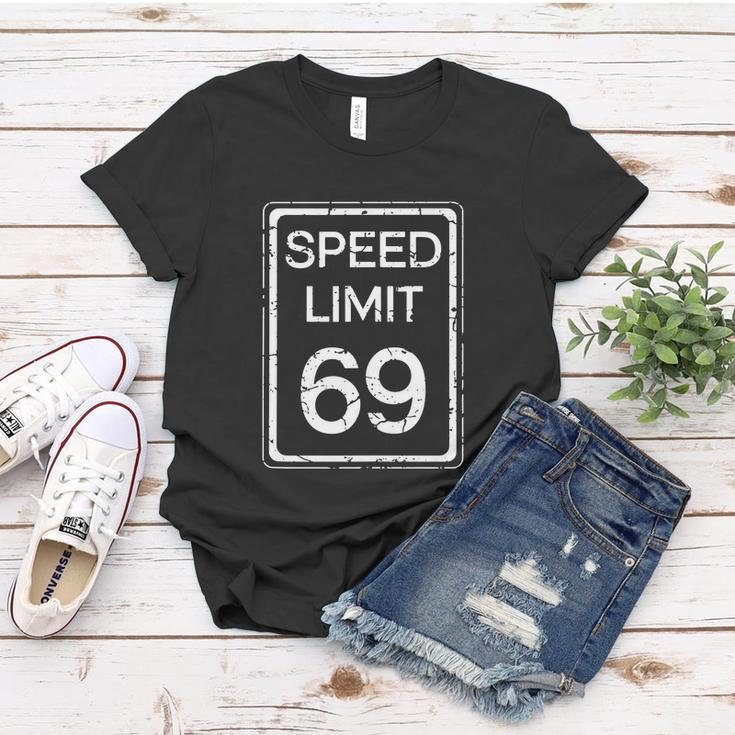 Speed Limit 69 Funny Cute Joke Adult Fun Humor Distressed Women T-shirt Unique Gifts
