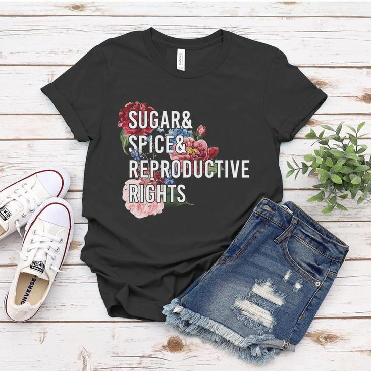 Sugar And Spice And Reproductive Rights Floral Progiftchoice Funny Gift Women T-shirt Unique Gifts