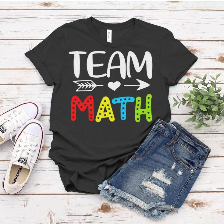 Team Math- Math Teacher Back To School Women T-shirt Funny Gifts