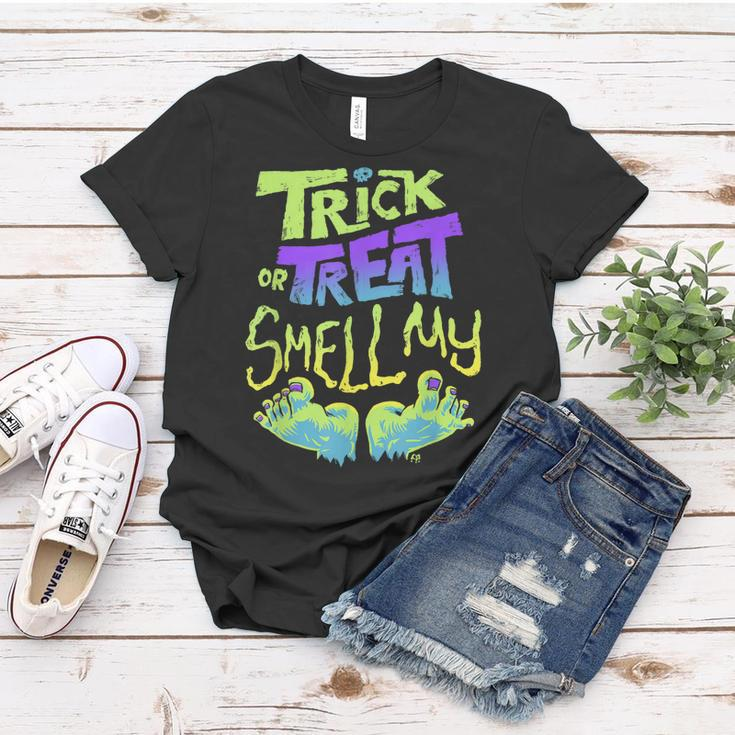 Trick Or Treat Smell My Feet - Halloween Women T-shirt Funny Gifts