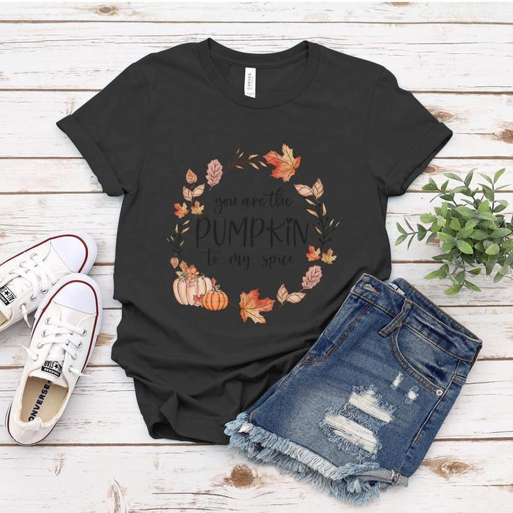 You Are The Pumpkin To My Spice Thanksgiving Quote Women T-shirt Unique Gifts