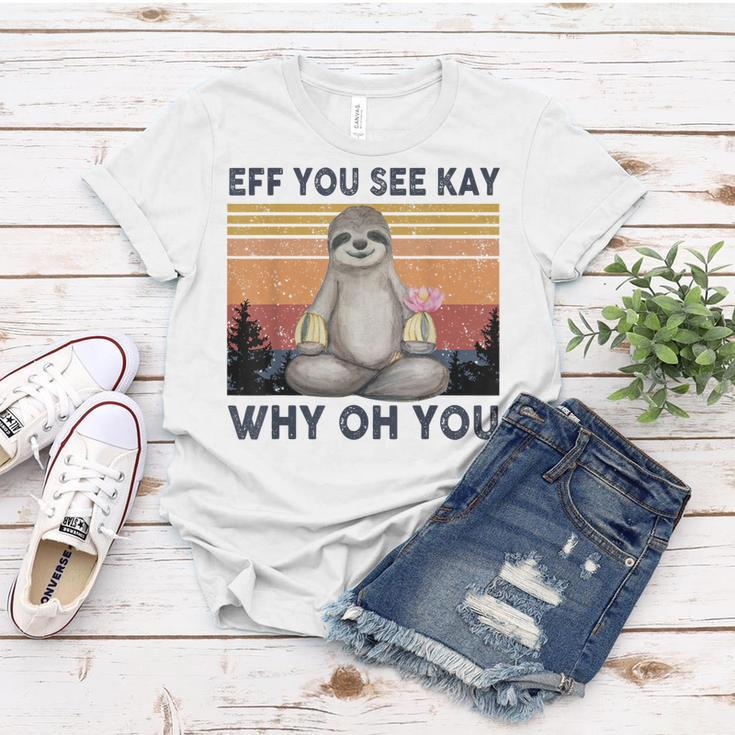 Funny Vintage Sloth Lover Yoga Eff You See Kay Why Oh You Women T-shirt Personalized Gifts