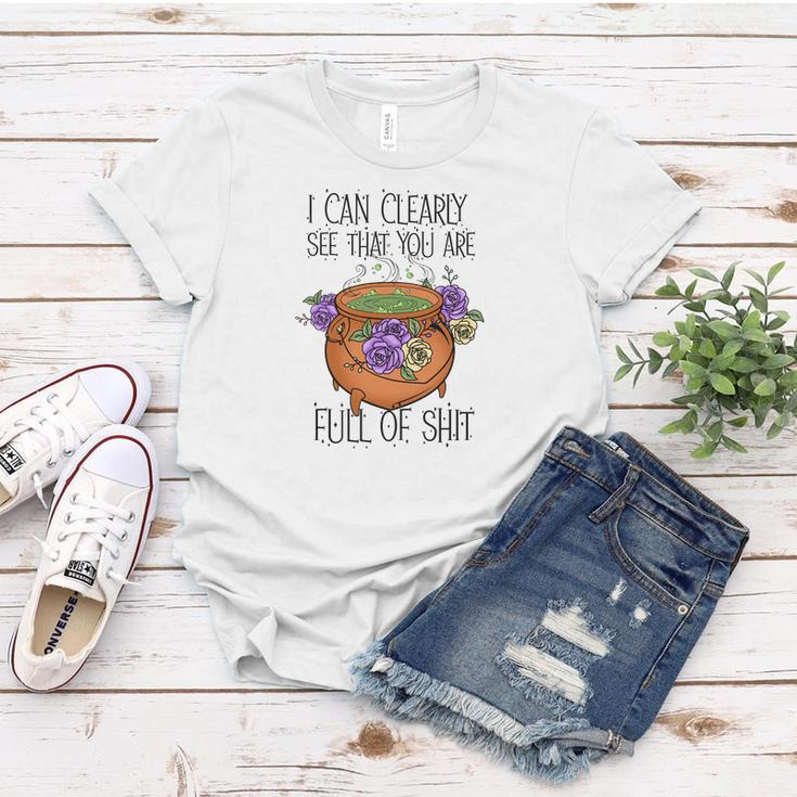 Halloween Witch Vibes I Can Clearly See That You Are Full Of Shit Women T-shirt Funny Gifts