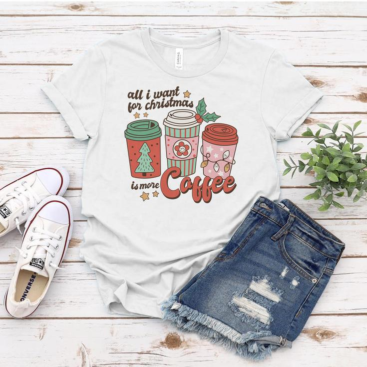 Retro Christmas All I Want For Christmas Is More Coffee Women T-shirt Funny Gifts