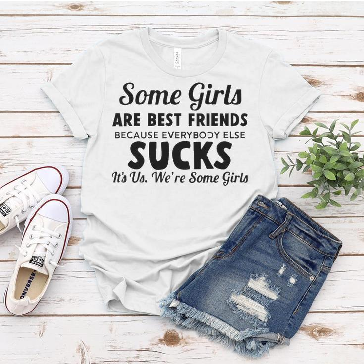 Some Girls Are Best Friends Women T-shirt Funny Gifts
