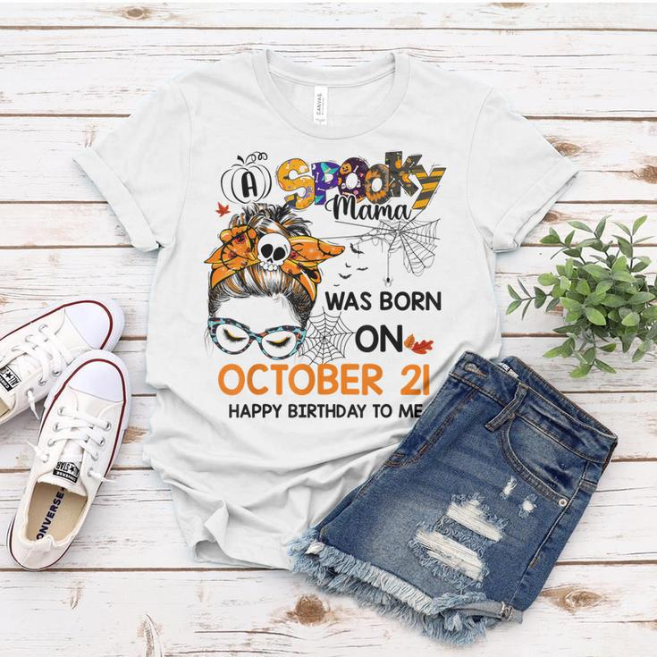 Spooky Mama Born On October 21St Birthday Bun Hair Halloween Women T-shirt Funny Gifts