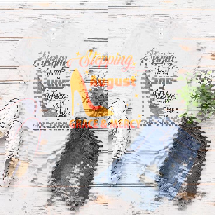 Stepping Into My August Birthday With Gods Grace And Mercy Women T-shirt Personalized Gifts Stepping Into My August Birthday With Gods Grace And Mercy Women T-shirt Personalized Gifts